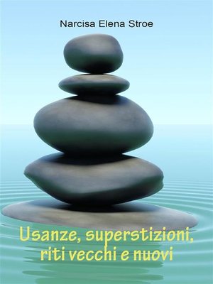 cover image of Usanze, superstizioni, riti vecchi e nuovi